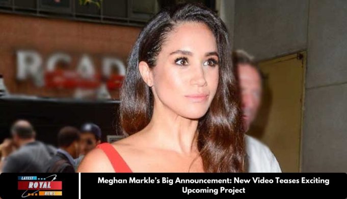 Meghan Markle’s Big Announcement: New Video Teases Exciting Upcoming Project