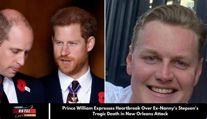 Prince William Expresses Heartbreak Over Ex-Nanny's Stepson's Tragic Death in New Orleans Attack